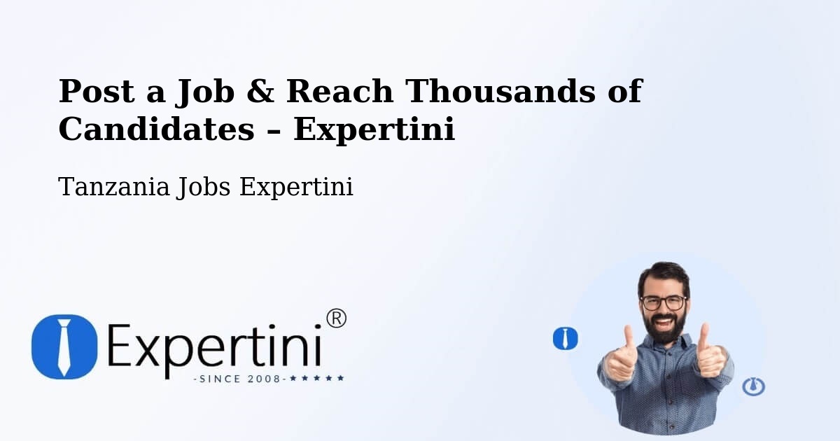 Post a Job in Vikindu – Hire the Right Talent - Vikindu, Tanzania Jobs Expertini
