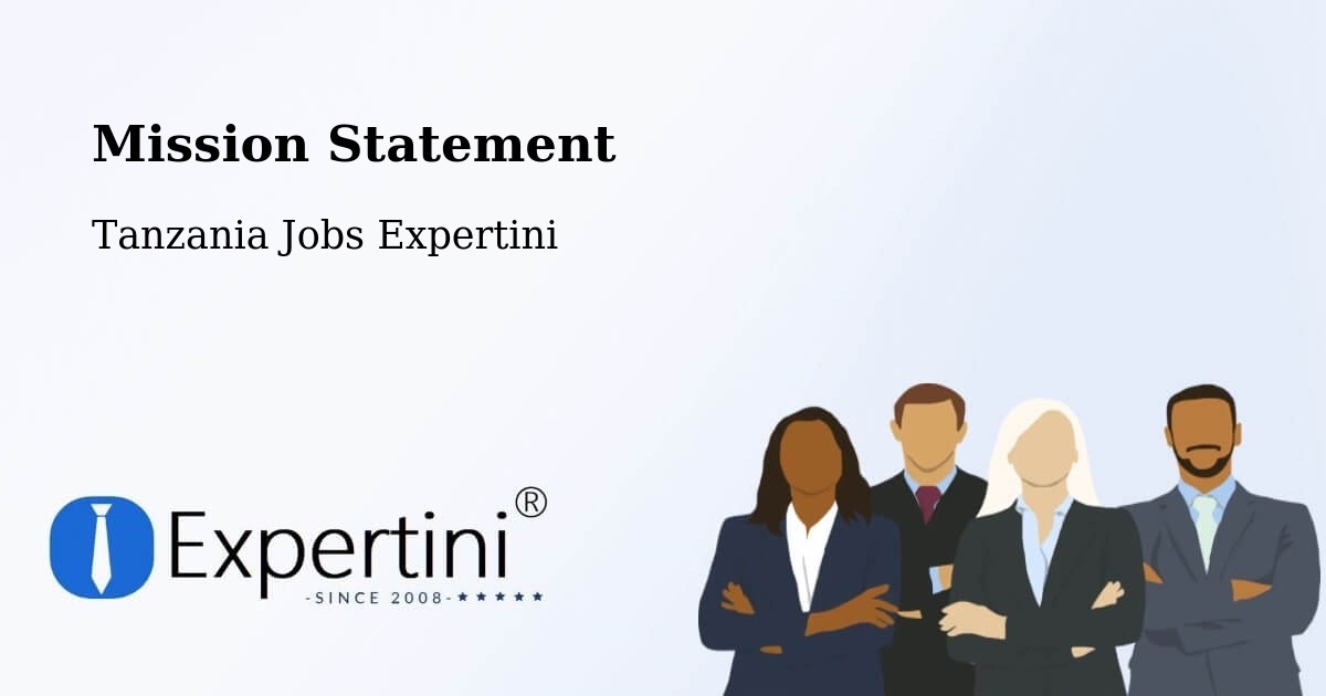 Corporate Mission – Vikindu - Tanzania Jobs Expertini
